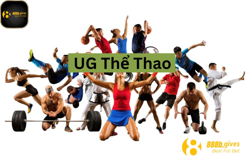 Sơ bộ các thông tin về UG thể thao