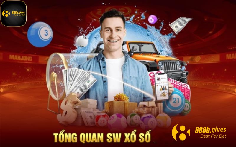 Tổng quan về sảnh cược hấp dẫn SW Xổ Số 888B